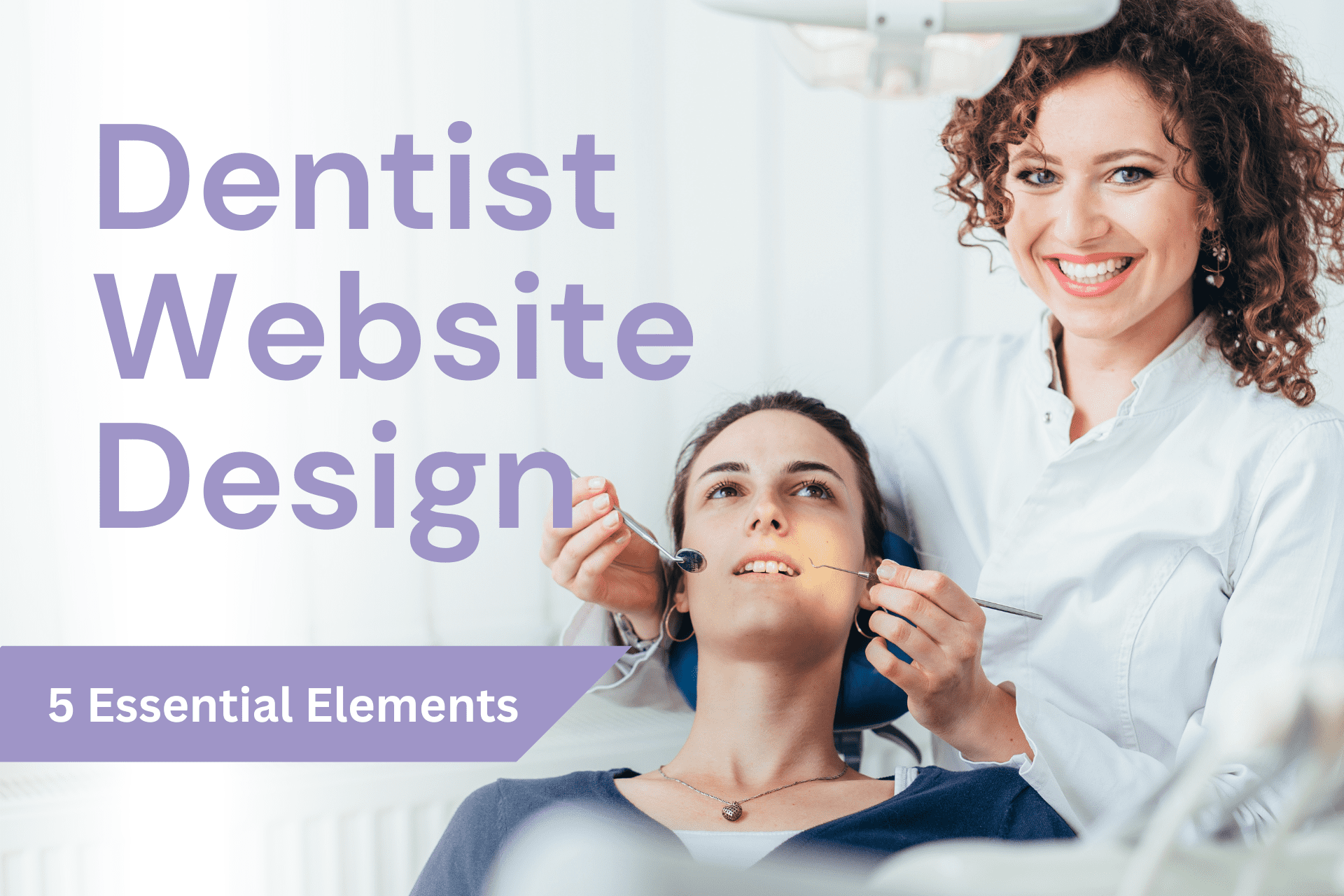 5 Essential Elements for a Jaw-Dropping Dentist Website Design