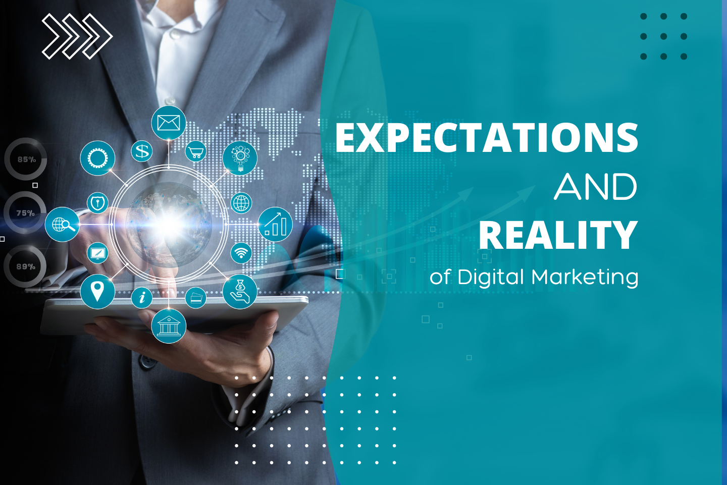 What are the Expectations and Reality of Digital Marketing?